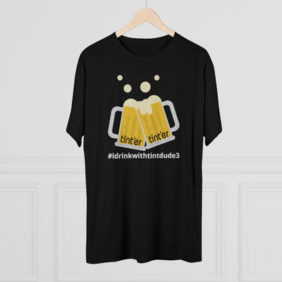 #idrinkwithtintdude3 Jason Omoletski Tri-Blend Crew Tee