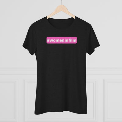 #womeninfilm Women's Triblend Tee